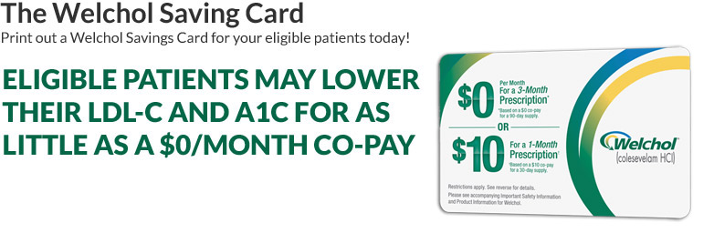 Welchol® (colesevelam HCI) prescription cost savings